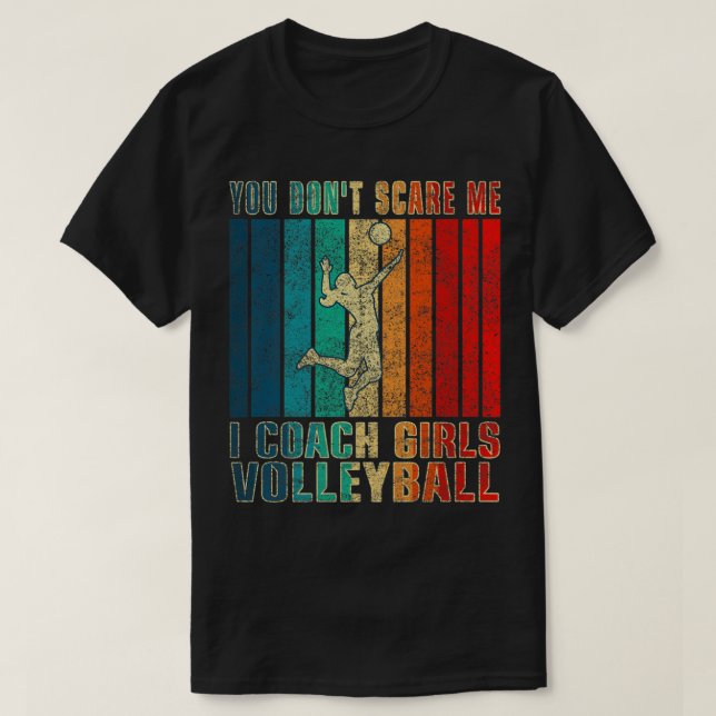 Camiseta Você não me assusta Eu treino garotas vôlei Engraç (Frente do Design)