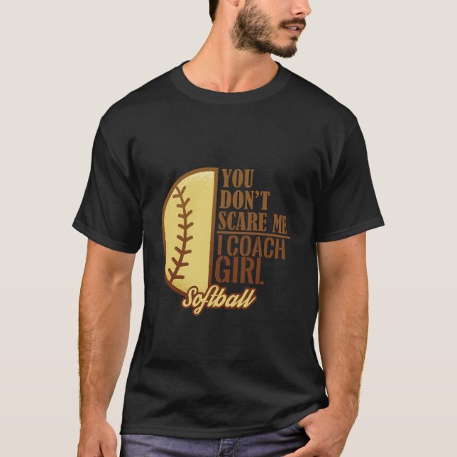 Camiseta Você não me assusta, eu treino Softball da Menina (Frente)