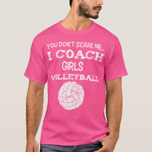 Camiseta Você Não Me Assusta Eu Treino Volei Feminino
