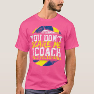 Camiseta Você Não Me Assusta Eu Treino Voleibol Para Menina