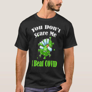 Camiseta Você não me assusta, eu venho homens Covid Mulhere