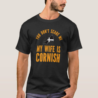 Camiseta Você não me assusta minha esposa é Cornish