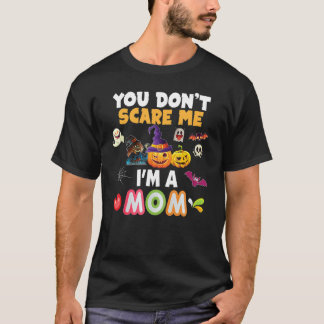 Camiseta Você não me assusta, sou mãe Halloween Não posso e