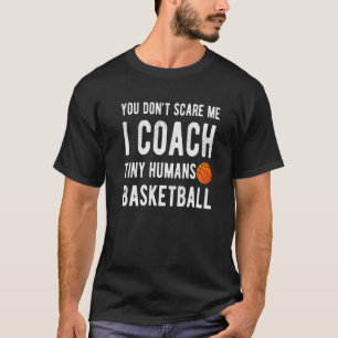 Camiseta Você Não Me Assusta Treinador Pequeno Humans Basqu