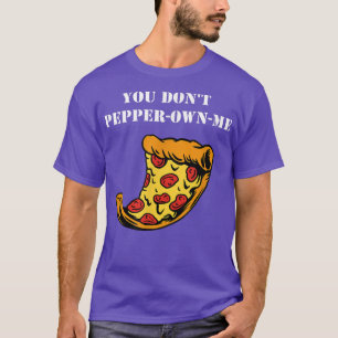 Camiseta Você não pimenta... me agrada, trocadilho dizendo 