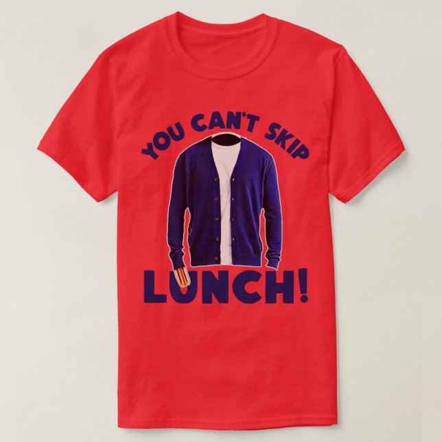 CAMISETA VOCÊ NÃO PODE ALMOÇAR O SKIP (Frente do Design)
