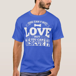 Camiseta Você Não Pode Amar Comprar Mas Pode Resgatar Cacho