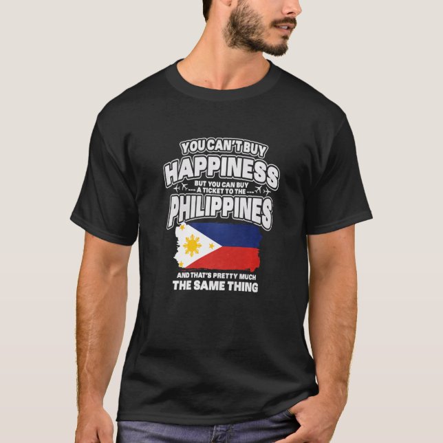 Camiseta Você não pode Comprar a felicidade, mas você pode  (Frente)