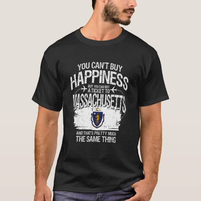 Camiseta Você não pode Comprar a felicidade, mas você pode  (Frente)