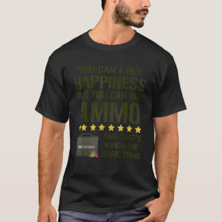 Camiseta Você não pode Comprar a felicidade, mas você pode 