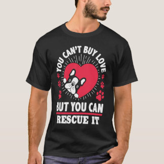 Camiseta Você não pode Comprar amor, mas você pode resgatar
