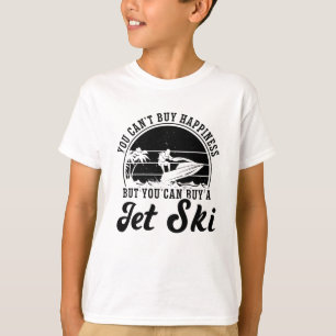 Camiseta Você não pode Comprar Felicidade Jet Skiing Jet Sk