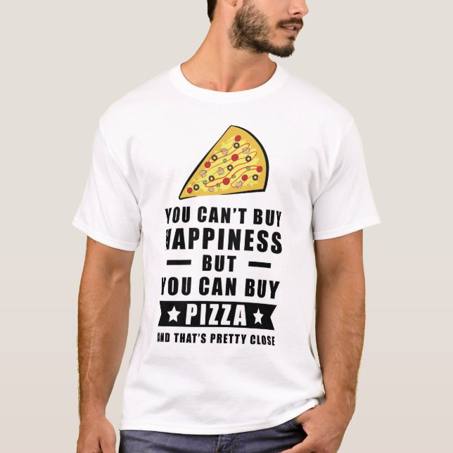 Camiseta Você não pode comprar felicidade, mas pode comprar (Frente)