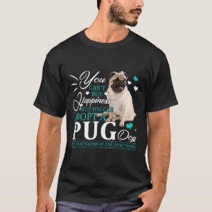 Camiseta Você Não Pode Comprar Felicidade Você Pode Adotar