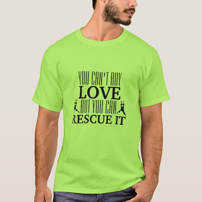 Camiseta Você não pode comprar o amor mas você pode (Frente)