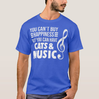 Camiseta Você não pode comprar ter gatos e música ouvindo m