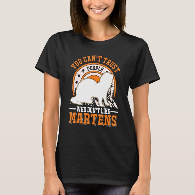 Camiseta Você não pode confiar em Pessoas que não gostam de (Frente)