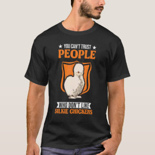 Camiseta Você Não Pode Confiar em Pessoas que Não Gostam de