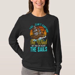 Camiseta Você não pode controlar o Barco Engraçado da Naveg