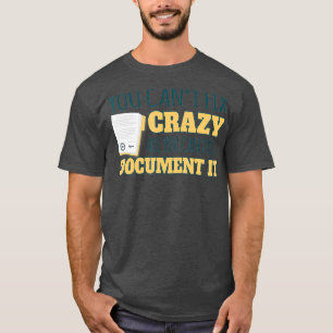 Camiseta Você Não Pode Deixar Louco É Documentar É Social