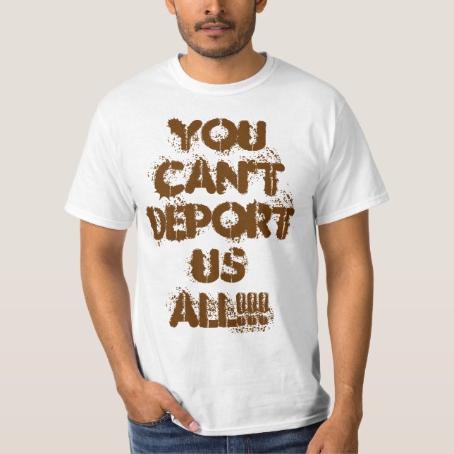 CAMISETA VOCÊ NÃO PODE DEPORT E.U. TODOS!!! (Frente)