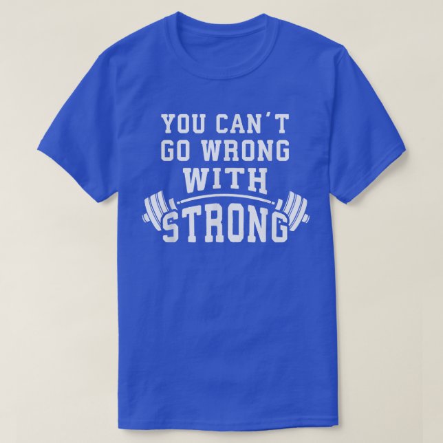 Camiseta Você não pode errar com o forte Barbell Gym Motiva (Frente do Design)