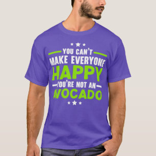 Camiseta Você Não Pode Fazer Todo Mundo Feliz Que Você Não