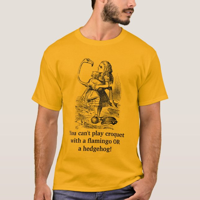 Camiseta Você não pode jogar o croquet com… (Frente)