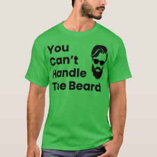 Camiseta Você Não Pode Lidar Com O Homem Barbudo