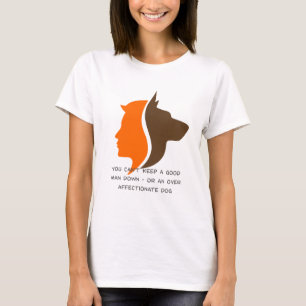 Camiseta Você não pode manter um bom homem no chão