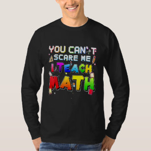 Camiseta Você não pode me assustar Eu Ensino Matemática Org