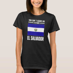 Camiseta Você não pode me assustar Eu sou de El Salvador Sa