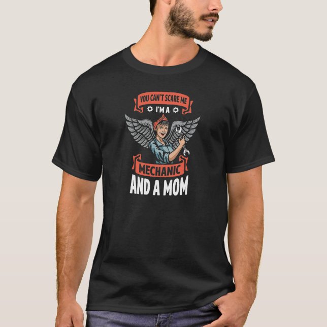 Camiseta Você não pode me assustar Eu sou mecânico e mamãe  (Frente)