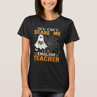 Camiseta Você não pode me assustar Eu sou professor de ingl