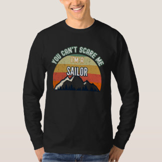 Camiseta Você Não Pode Me Assustar Eu Sou Um Marinheiro