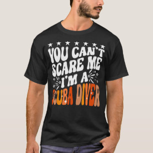 Camiseta Você não pode me assustar Eu sou um mergulhador de