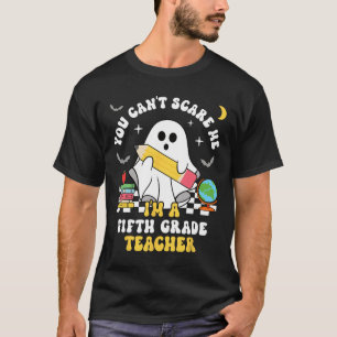 Camiseta Você não pode me assustar, eu sou um professor do 