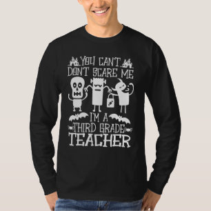 Camiseta Você não pode me assustar Eu sou um professor do t