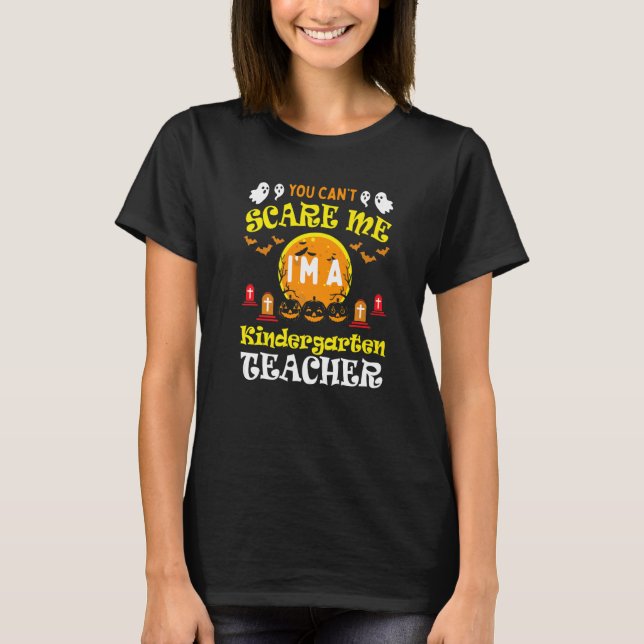 Camiseta Você não pode me assustar Eu sou uma professora de (Frente)