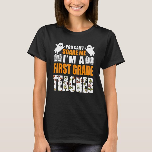 Camiseta Você Não Pode Me Assustar Eu Sou Uma Professora do (Frente)