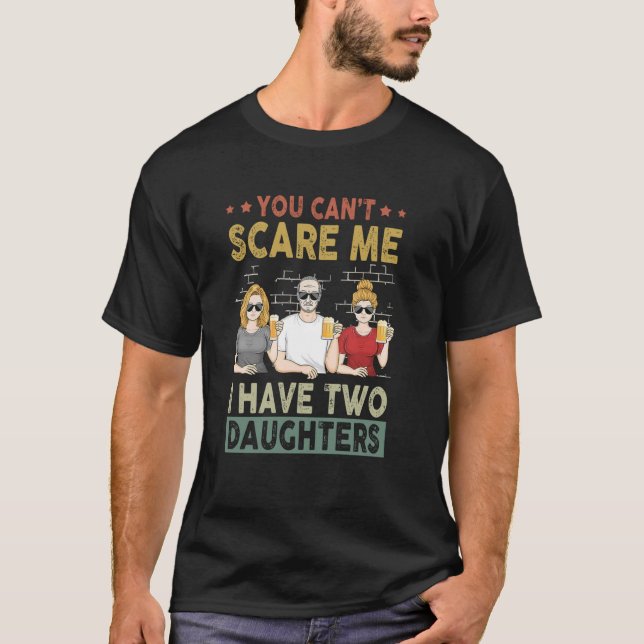 Camiseta Você não pode me assustar Eu tenho duas filhas div (Frente)