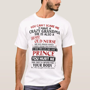 Camiseta Você não pode me assustar Eu tenho uma avó louc