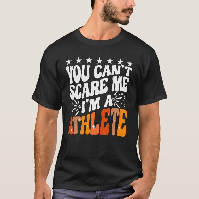 Camiseta Você não pode me assustar, sou um atleta fugitivo  (Frente)