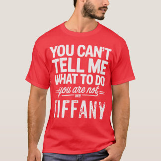 Camiseta Você Não Pode Me Dizer O Que Fazer Você Não É Meu