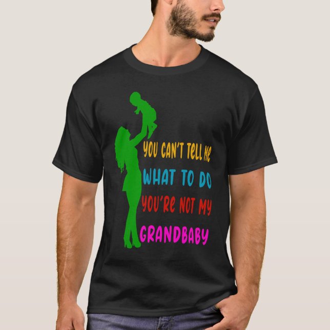Camiseta Você não pode me dizer o que fazer Você não é meu  (Frente)