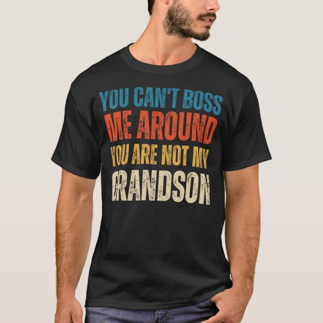 Camiseta Você não pode me mandar em volta Você não é meu ne (Frente)