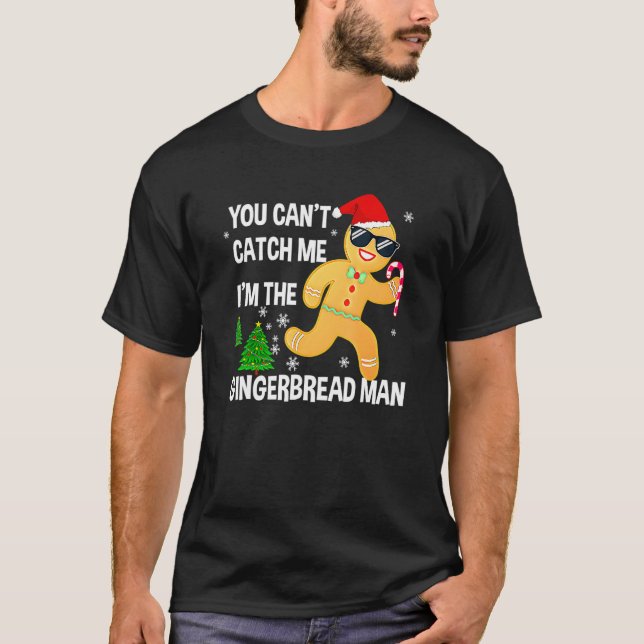Camiseta Você não pode me pegar, sou o Gingerpão Homem Xmas (Frente)