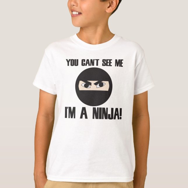 Camiseta Você não pode me ver eu sou um ninja (Frente)