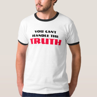 Camiseta Você não pode segurar a VERDADE