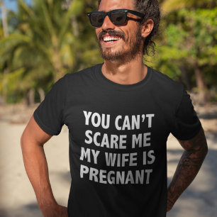 Camiseta Você não pode susto mim que minha esposa está